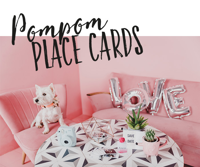 How to make Pompom Place Cards